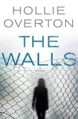 The Walls Hollie Overton