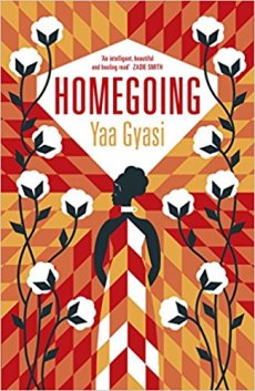 Homegoing - Yaa gyasi