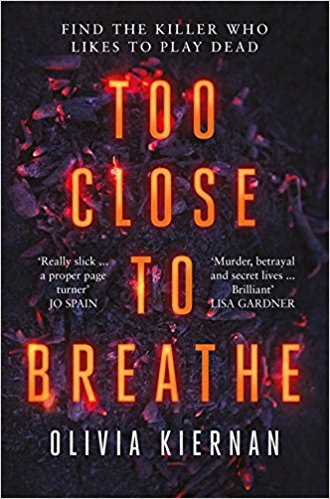 Too Close to Breathe - Olivia Kiernan